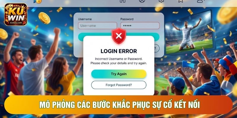 Mô phỏng các bước khắc phục sự cố kết nối